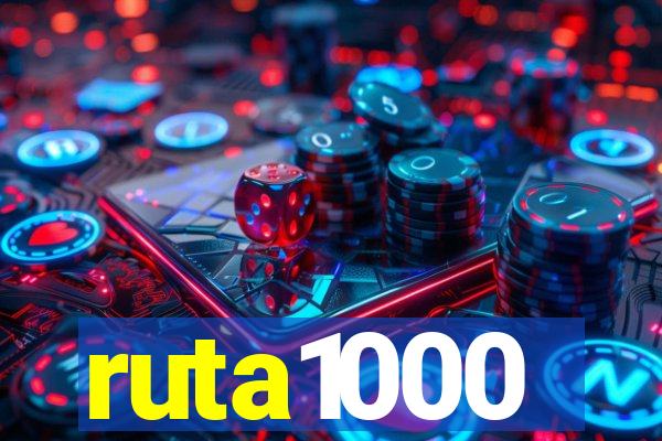 ruta1000