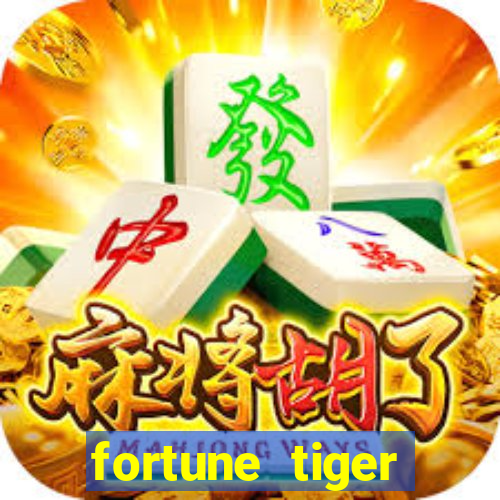 fortune tiger deposito de 1 real