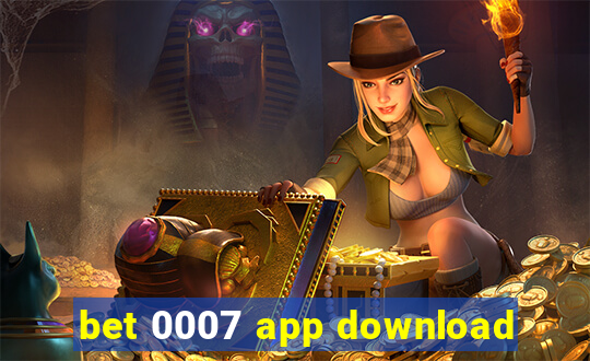 bet 0007 app download