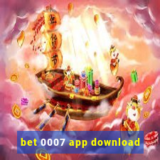 bet 0007 app download