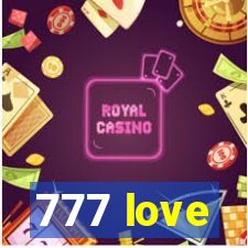 777 love