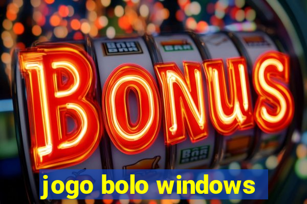 jogo bolo windows