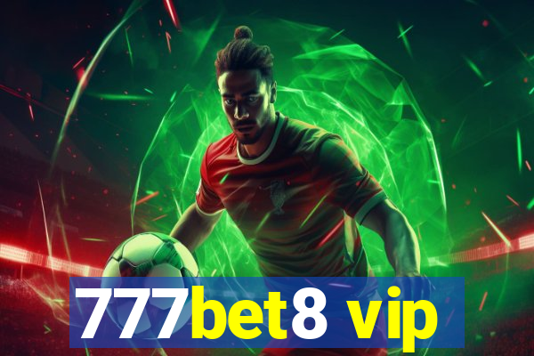 777bet8 vip