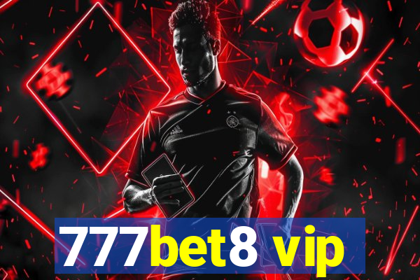 777bet8 vip