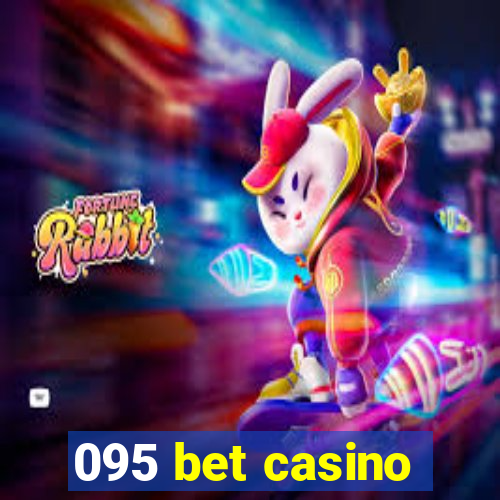 095 bet casino