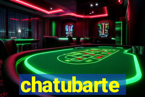 chatubarte