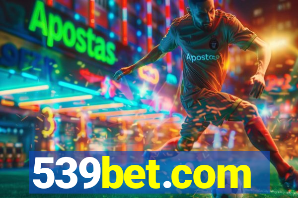 539bet.com