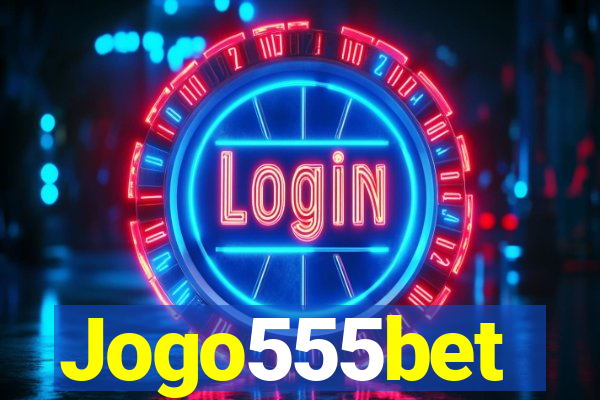 Jogo555bet