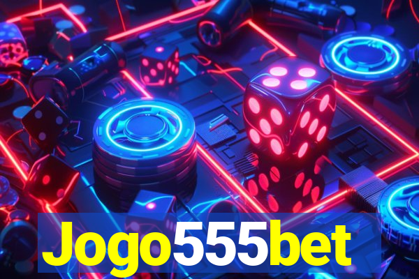 Jogo555bet