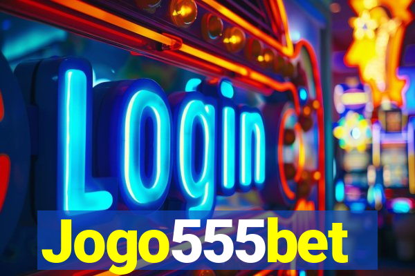 Jogo555bet