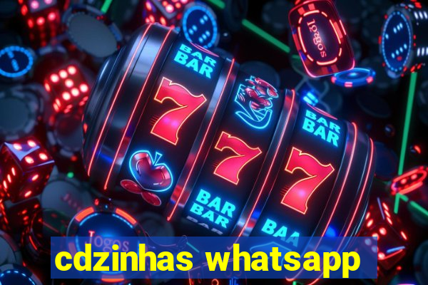 cdzinhas whatsapp