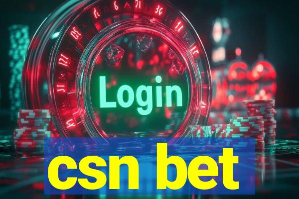 csn bet