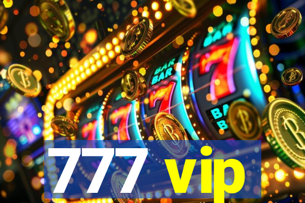 777 vip