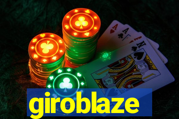 giroblaze