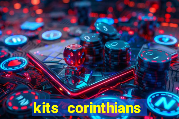 kits corinthians dls 19