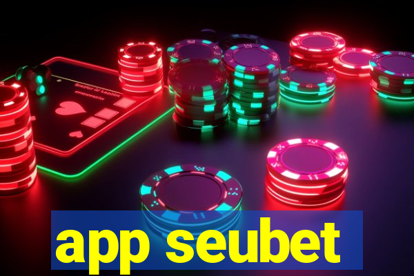 app seubet