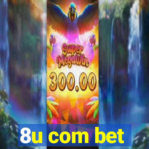 8u com bet