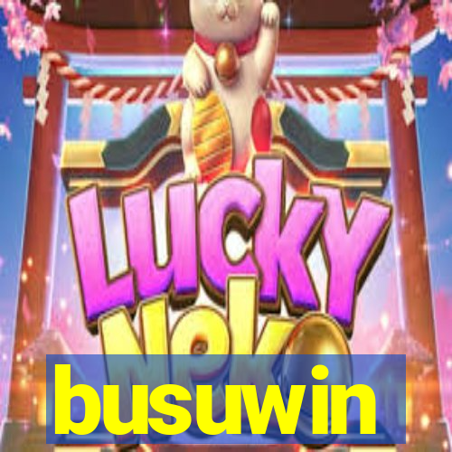 busuwin