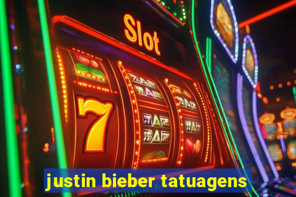 justin bieber tatuagens