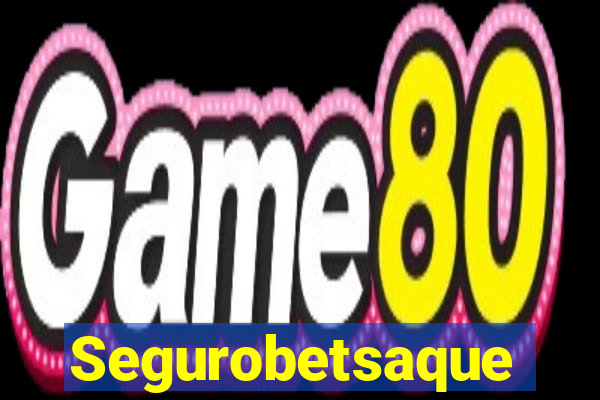 Segurobetsaque