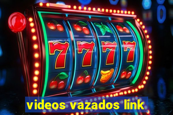 videos vazados link