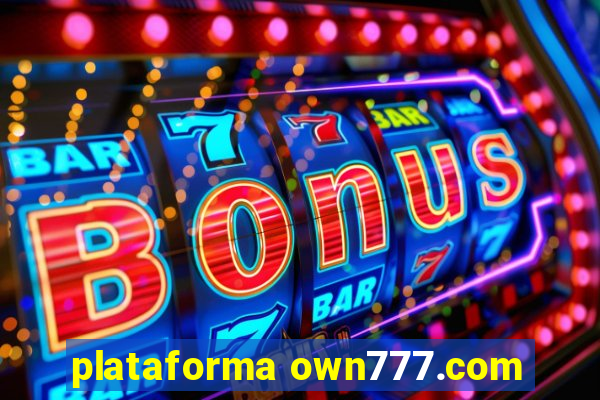 plataforma own777.com