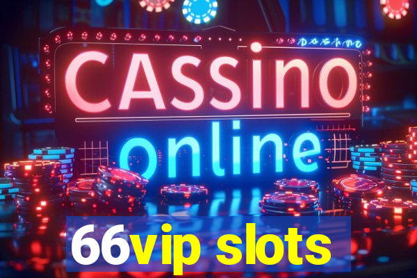 66vip slots