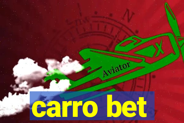 carro bet