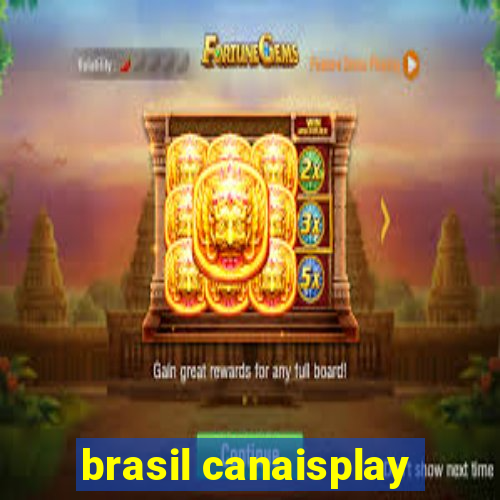 brasil canaisplay