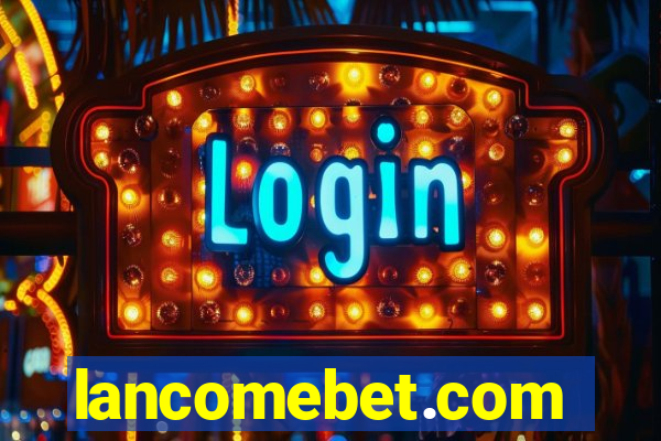 lancomebet.com