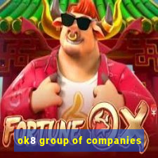 ok8 group of companies