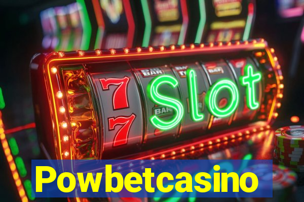 Powbetcasino