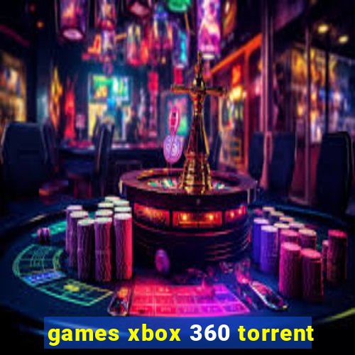 games xbox 360 torrent