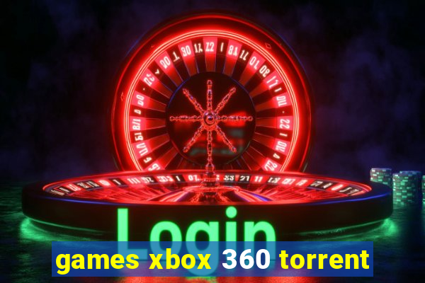 games xbox 360 torrent