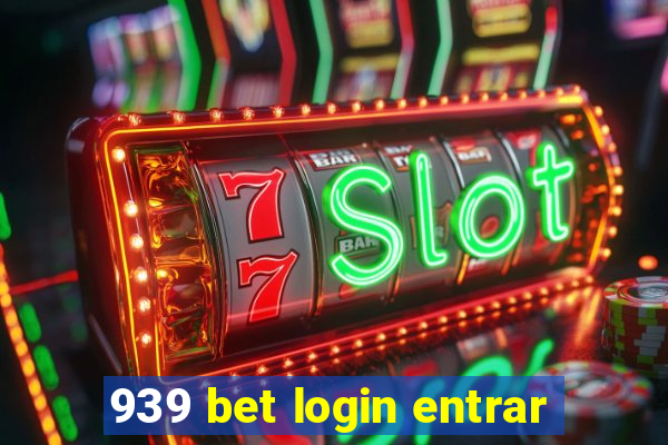 939 bet login entrar