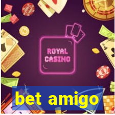 bet amigo