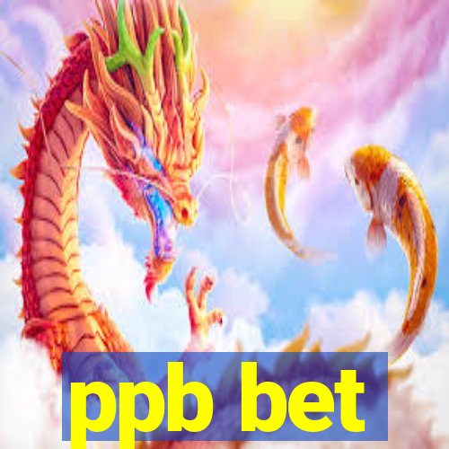 ppb bet