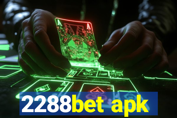 2288bet apk