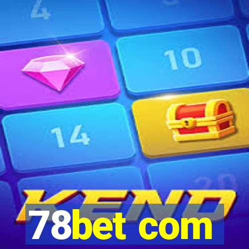 78bet com