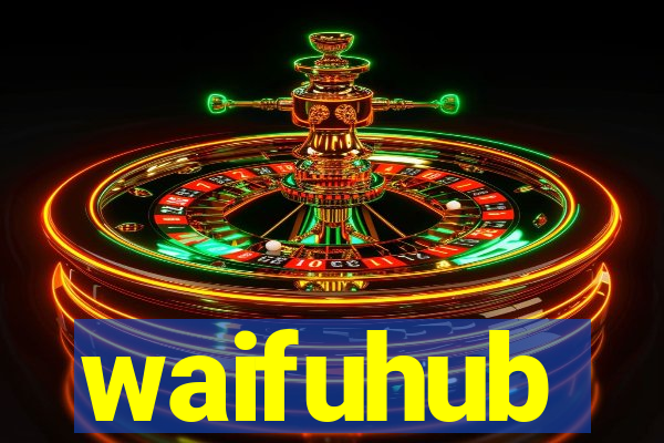 waifuhub