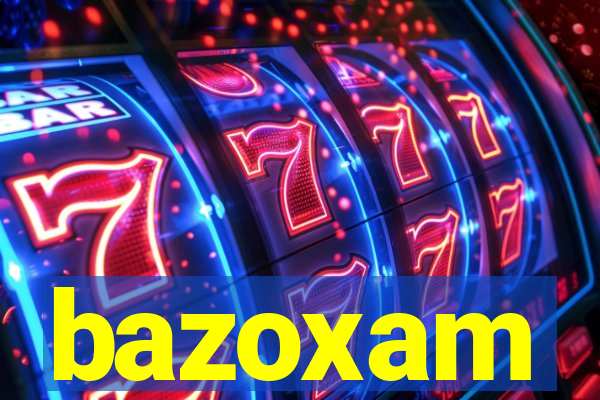 bazoxam