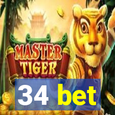 34 bet