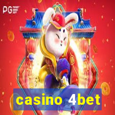 casino 4bet