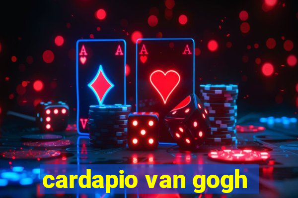 cardapio van gogh