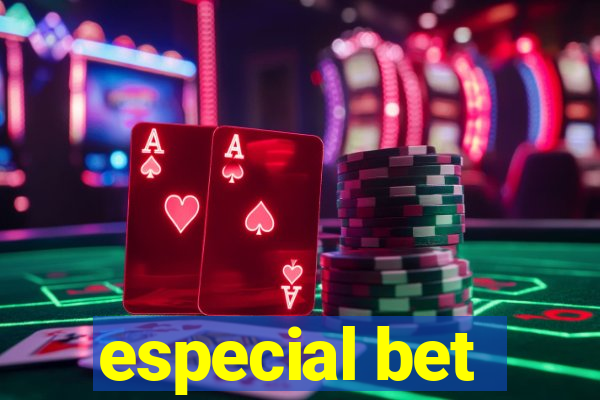 especial bet