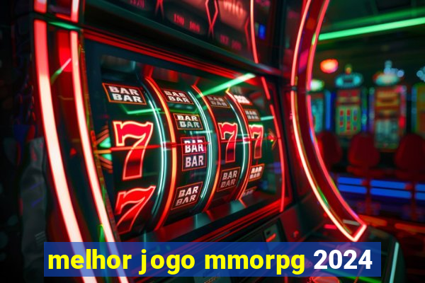 melhor jogo mmorpg 2024