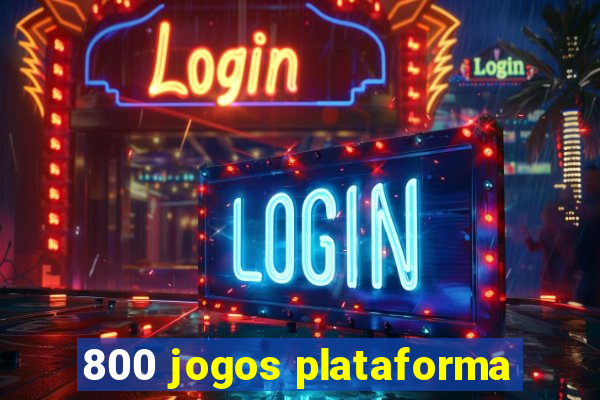 800 jogos plataforma