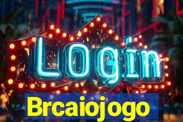 Brcaiojogo