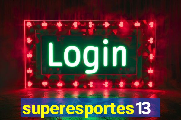 superesportes13.bet