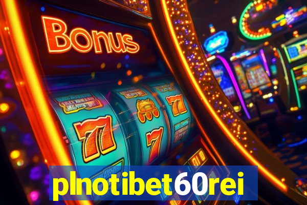 plnotibet60rei